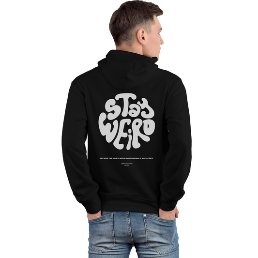 STAY WEIRD -  Unisex Hoodie