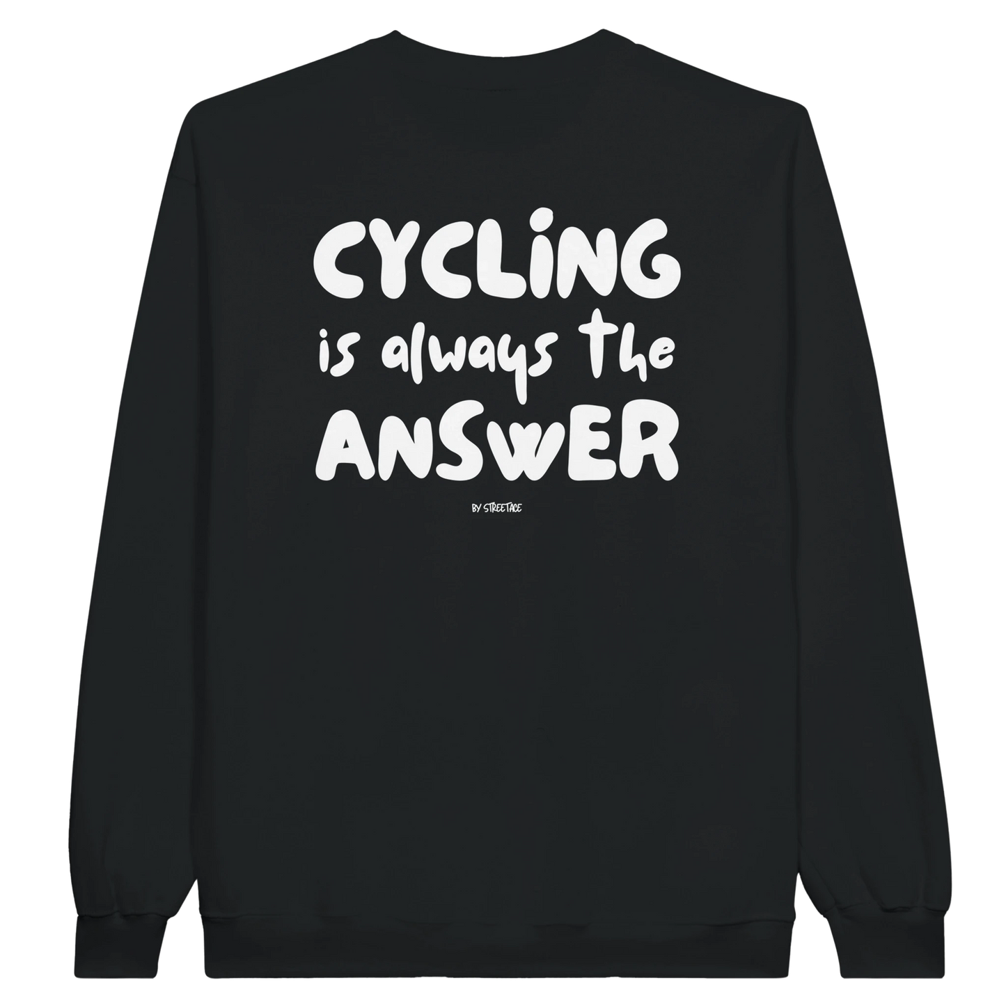 Cycling Is Always the Answer Pullover – Unisex Sweatshirt für Radfahrer