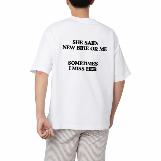 NEW BIKE OR ME - Unisex T-Shirt