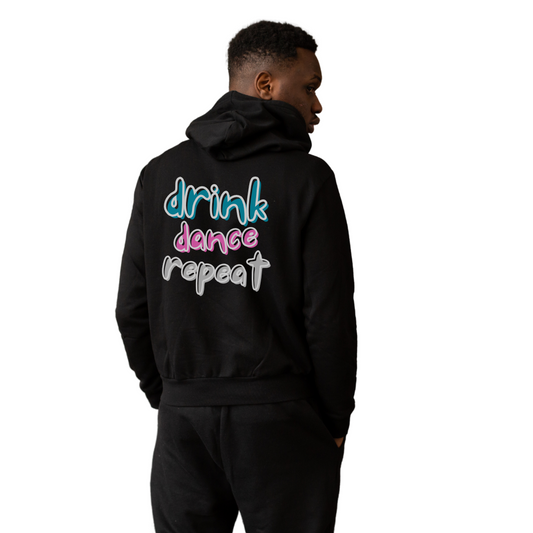 drink.dance.repeat. - Unisex Hoodie