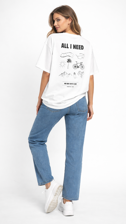ALL I NEED - Premium Unisex T-Shirt