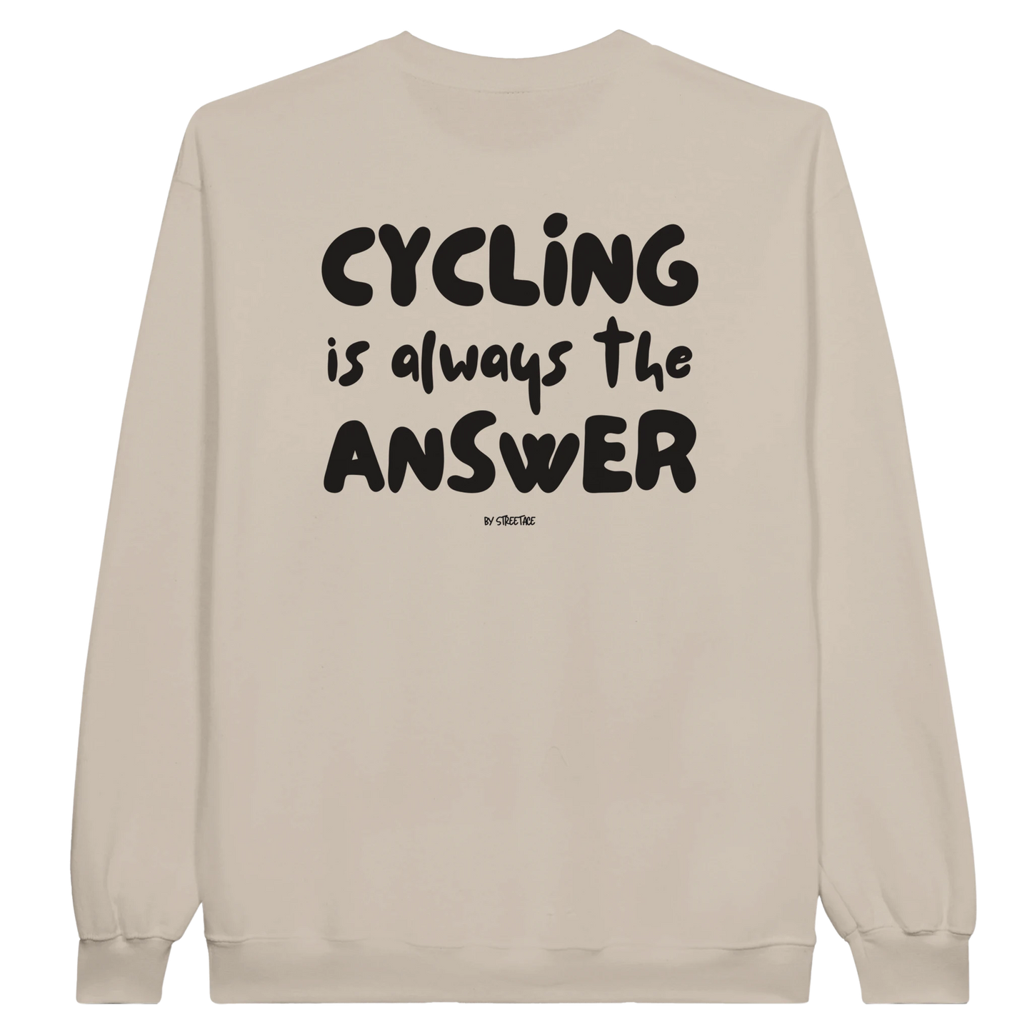 Cycling Is Always the Answer Pullover – Unisex Sweatshirt für Radfahrer