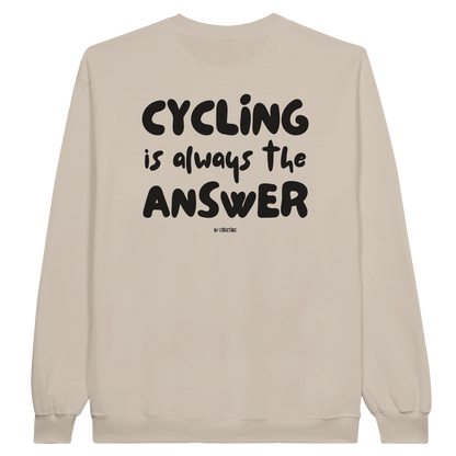 Cycling Is Always the Answer Pullover – Unisex Sweatshirt für Radfahrer