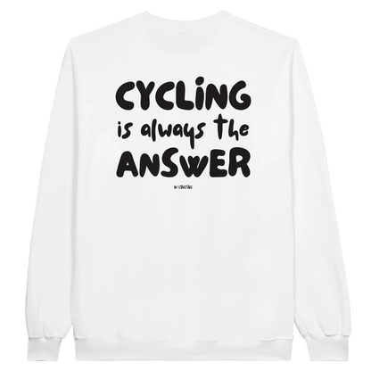 Cycling Is Always the Answer Pullover – Unisex Sweatshirt für Radfahrer