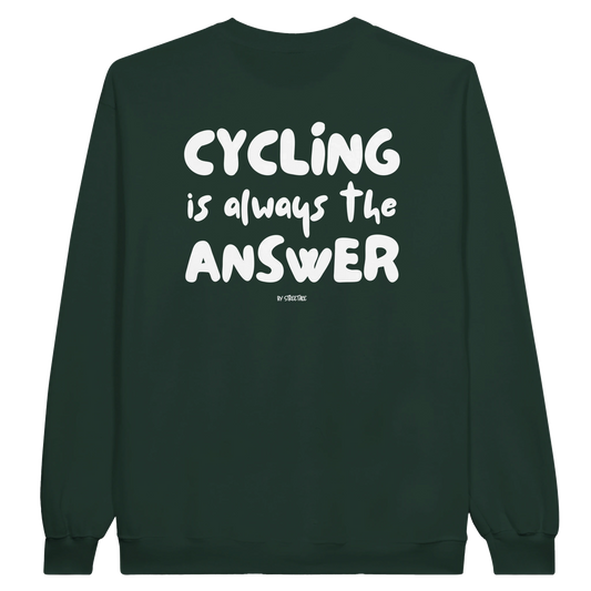 Cycling Is Always the Answer Pullover – Unisex Sweatshirt für Radfahrer